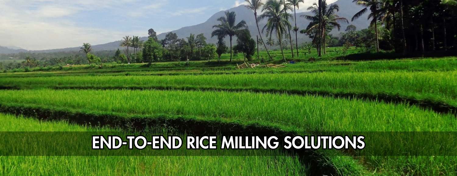 End-to-End Rice Milling Solutions